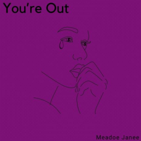 You're Out | Boomplay Music