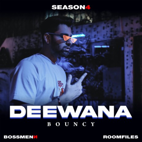 Deewana ft. Bouncy | Boomplay Music
