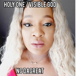 Holy One/Visible God