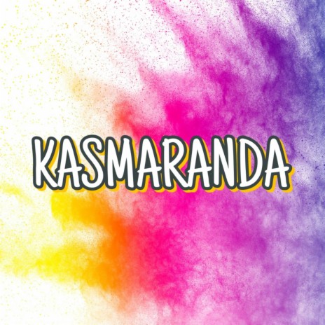 KASMARANDA | Boomplay Music