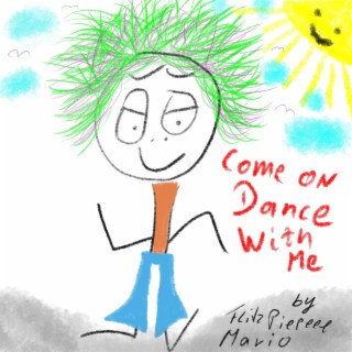 Come On Dance With me