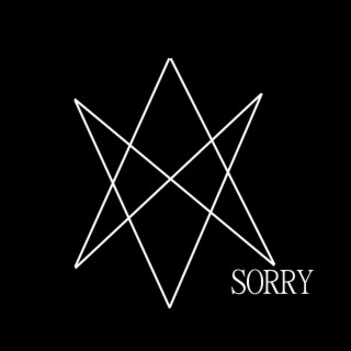 SORRY (HEXAGRAM 3)