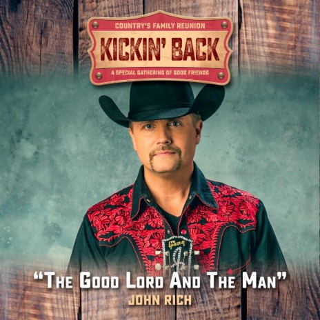 The Good Lord And The Man (Kickin Back) | Boomplay Music