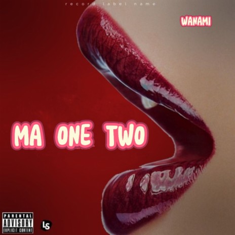 MA ONE TWO | Boomplay Music