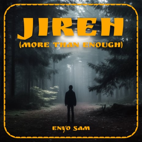 Jireh (More Than Enough) | Boomplay Music