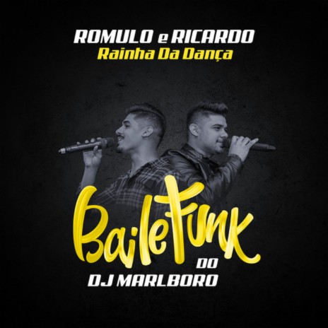 Rainha Da Dança ft. Romulo E Ricardo | Boomplay Music