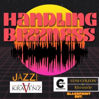 Handling Bizzness (Radio Edit)