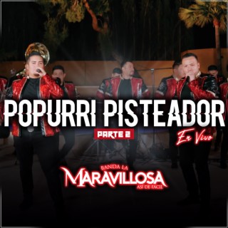 Popurri Pisteador Pt. 2 (En Vivo)