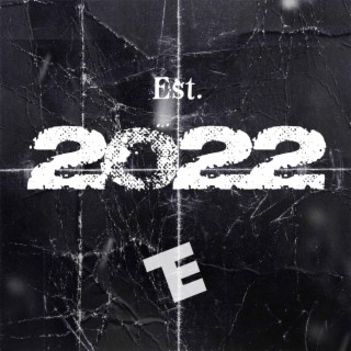 Est. 2022 (Lost Files)