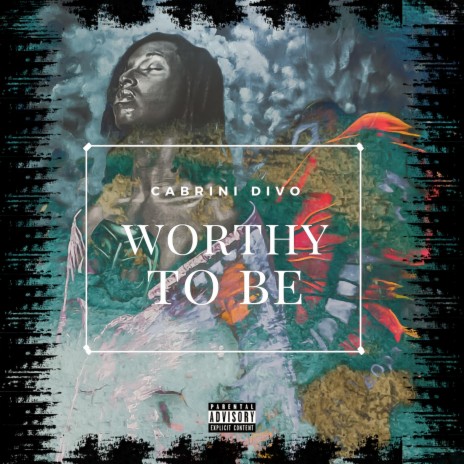 Worthy To Be | Boomplay Music