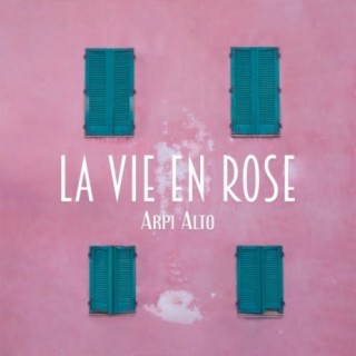 La Vie en Rose