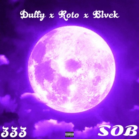 SOB ft. YDC.Blvck & Roto | Boomplay Music