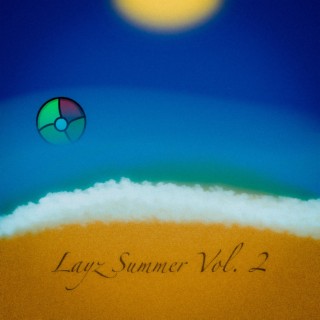 Layz Summer, Vol. 2