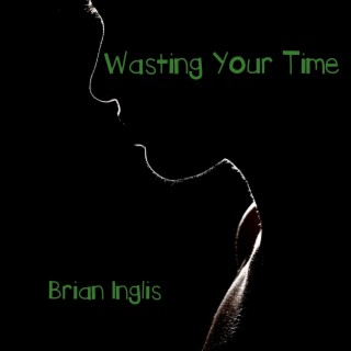 Wasting Your Time