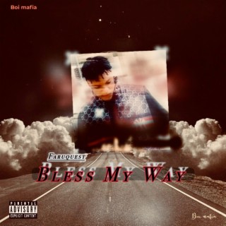 Bless My Way