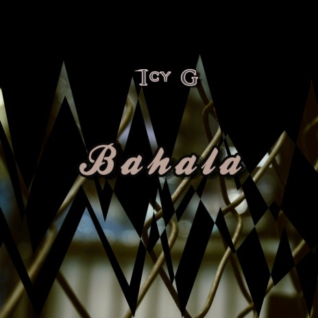 Bahala | Boomplay Music