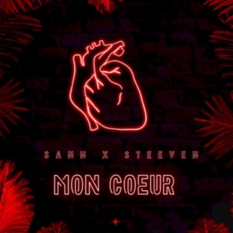 Mon coeur ft. Steeven | Boomplay Music