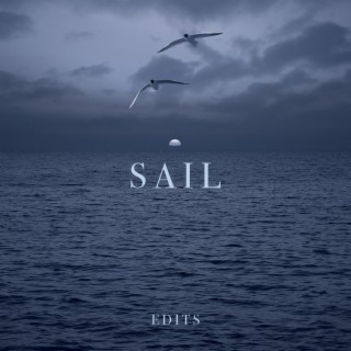 Sail (Edits)