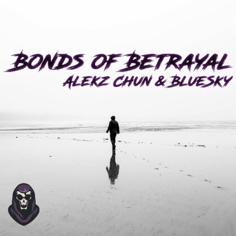 Bonds of Betrayal ft. Blue Sky | Boomplay Music