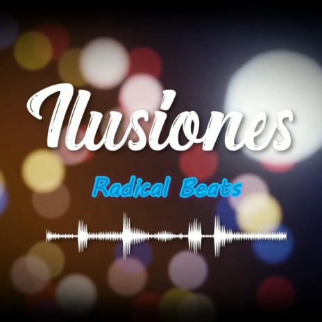 Ilusiones | Boomplay Music