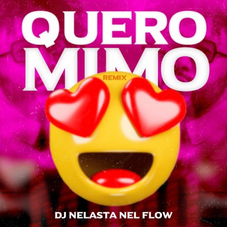 Quero Mimo (Remix) | Boomplay Music