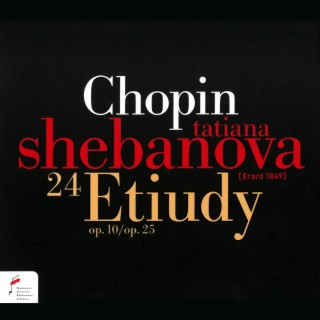 Frédéric Chopin: 24 Etudes Op. 10 & Op. 25