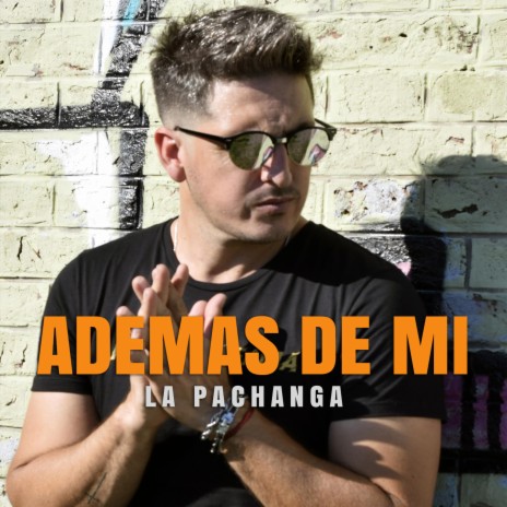 ADEMAS DE MI | Boomplay Music