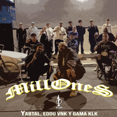 Millones ft. Eddu Vnk & Gama KLK | Boomplay Music