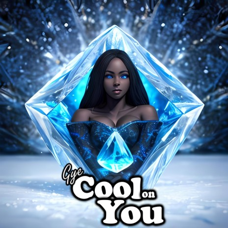 Cool On You | Boomplay Music