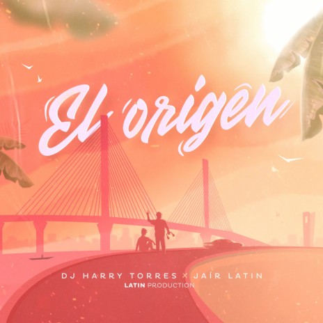El Origen Mix ft. Dj Harry Torres | Boomplay Music