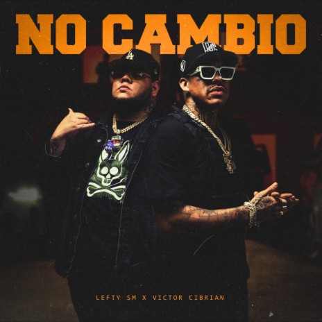 No Cambio ft. Victor Cibrian | Boomplay Music