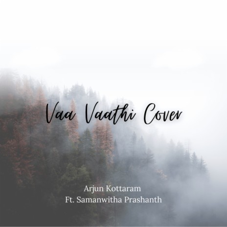 Vaa Vaathi ft. Samanwitha Prashanth | Boomplay Music