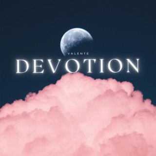 DEVOTION lyrics | Boomplay Music