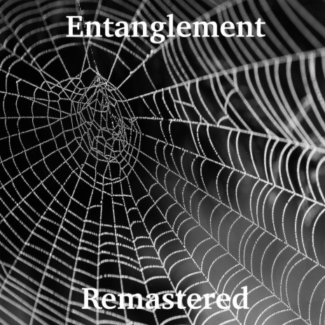 Entanglement | Boomplay Music