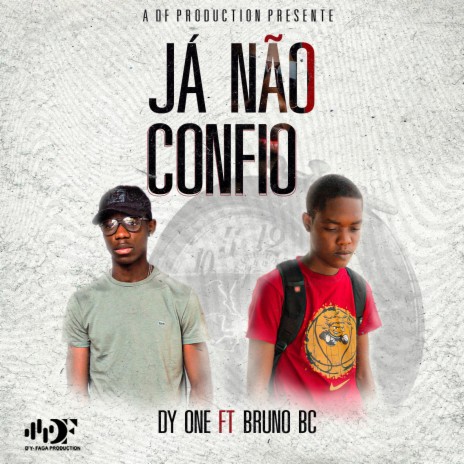 Jà Nao Confio ft. Bruno BC | Boomplay Music