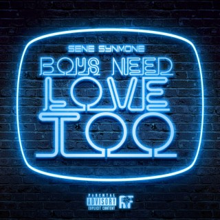 Boys Need Love Too (Boys Need Love Too Remix)