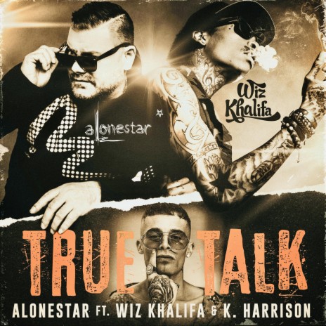 True Talk (feat. Wiz Khalifa) | Boomplay Music