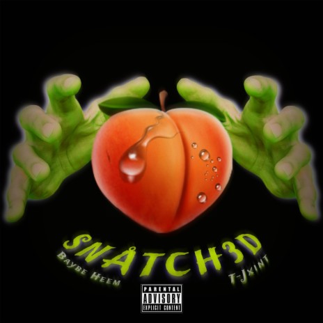 SNATCHED ft. Baybe Heem | Boomplay Music