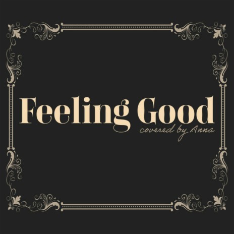 Feeling Good | Boomplay Music