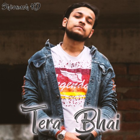 Tera Bhai | Boomplay Music