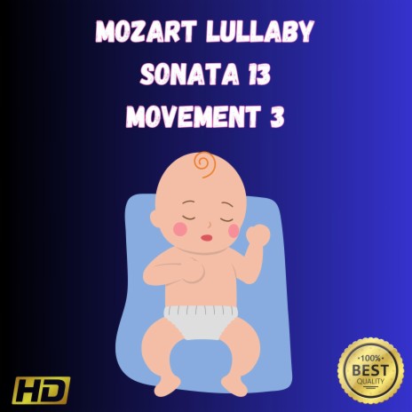 Mozart Lullaby Sonata 13 Movement 3 Part Four | Boomplay Music