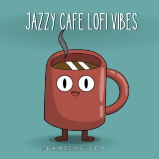 Jazzy Cafe Lofi Vibes