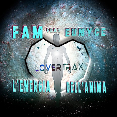 L'energia Dell'anima ft. Eunyce | Boomplay Music