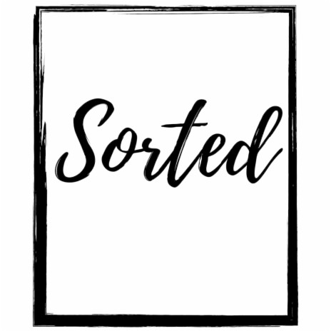 Sorted (feat. Nikki) | Boomplay Music