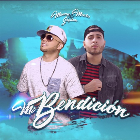 Mi Bendición (feat. Jaydan) | Boomplay Music