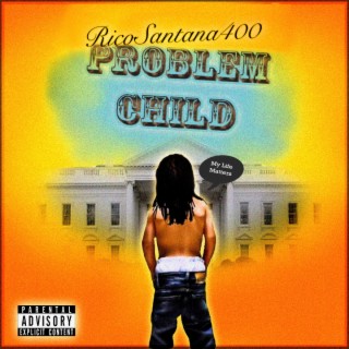 Problem Child