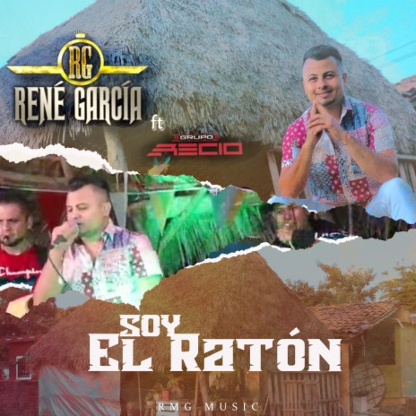Soy el Ratón ft. Grupo Recio | Boomplay Music