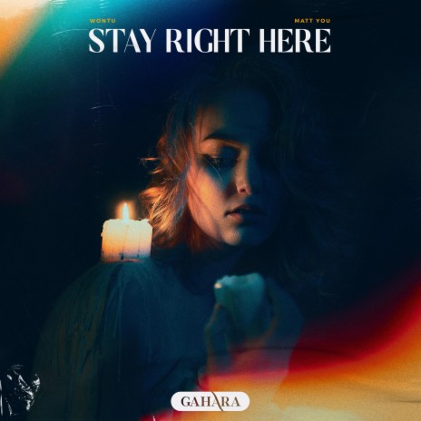 Stay Right Here ft. Matt You | Boomplay Music
