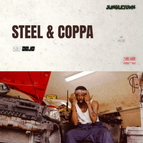 Steel & Coppa | Boomplay Music