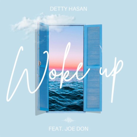 Woke up ft. Joe Don | Boomplay Music